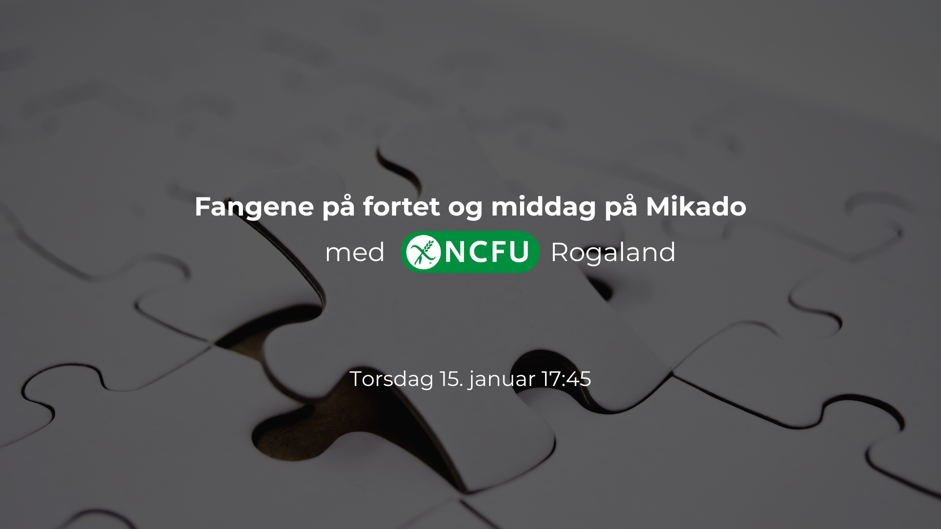 Fangene på fortet og Mikado med NCFU Rogaland | NCFU